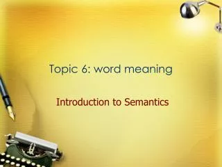 Topic 6: word meaning