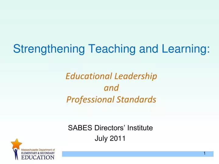 strengthening teaching and learning educational leadership and professional standards