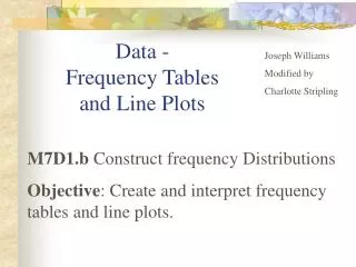 Data - Frequency Tables and Line Plots