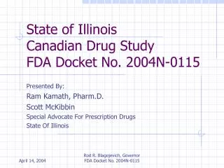 State of Illinois Canadian Drug Study FDA Docket No. 2004N-0115