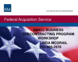 SMALL BUSINESS SUBCONTRACTING PROGRAM WORKSHOP