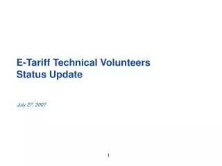 E-Tariff Technical Volunteers Status Update