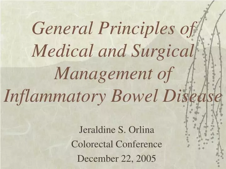 general principles of medical and surgical management of inflammatory bowel disease