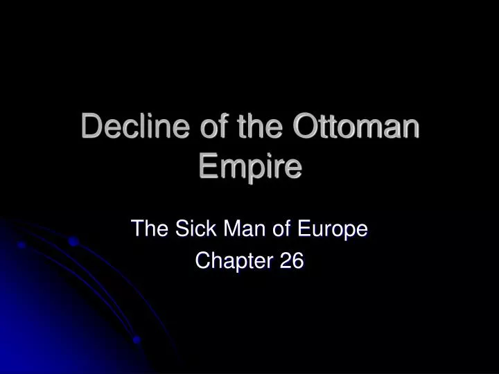 decline of the ottoman empire