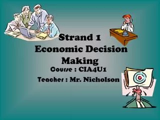 Strand 1 Economic Decision Making