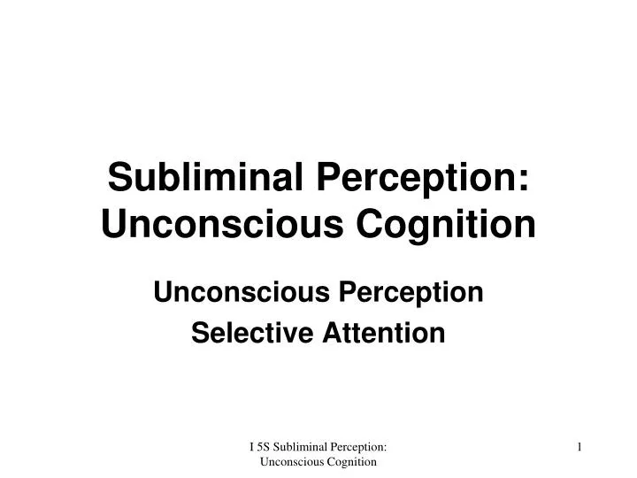 subliminal perception unconscious cognition