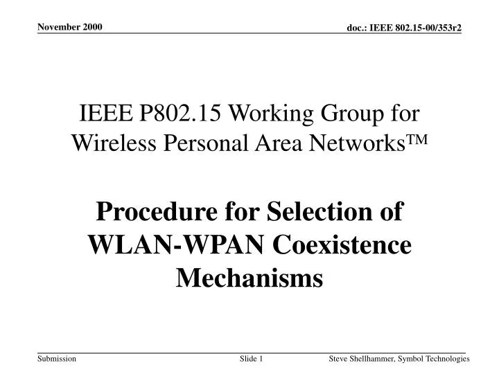 ieee p802 15 working group for wireless personal area networks tm