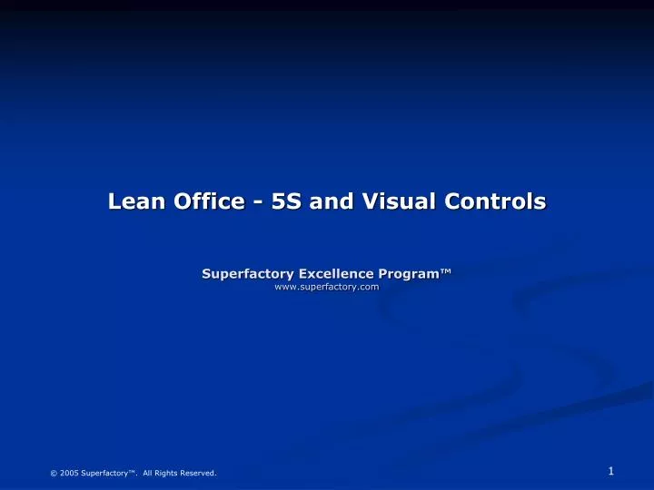 lean office 5s and visual controls superfactory excellence program www superfactory com