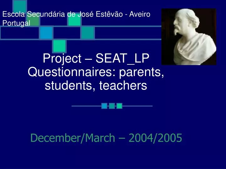 project seat lp questionnaires parents students teachers