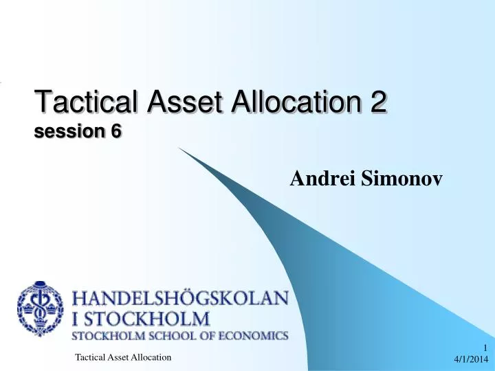 tactical asset allocation 2 session 6