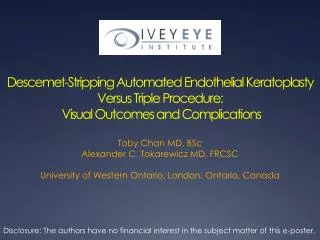 Descemet-Stripping Automated Endothelial Keratoplasty Versus Triple Procedure: Visual Outcomes and Complications