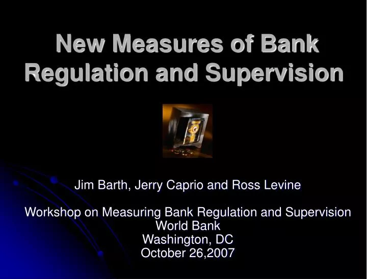 new measures of bank regulation and supervision