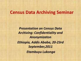 Census Data Archiving Seminar