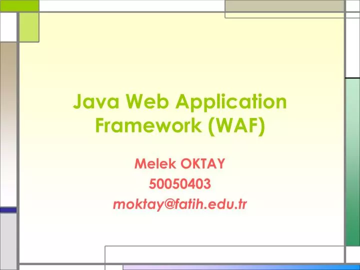 java web application framework waf