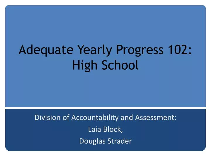 adequate yearly progress 102 high school