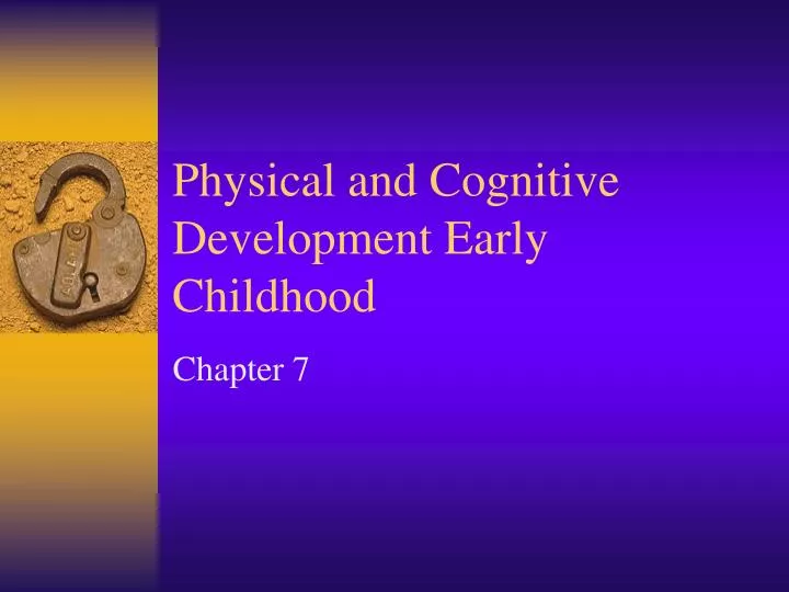 physical and cognitive development early childhood