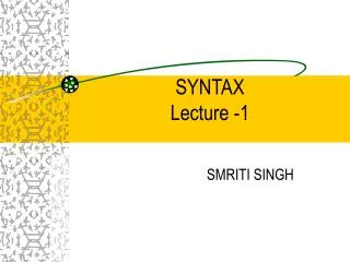 SYNTAX Lecture -1