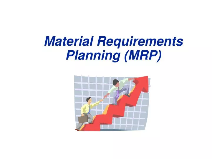 PPT Material Requirements Planning MRP PowerPoint Presentation Free Download ID