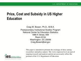 Price, Cost and Subsidy in US Higher Education