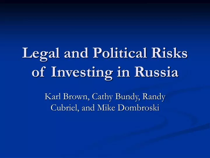 legal and political risks of investing in russia