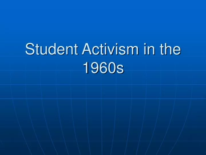 student activism in the 1960s