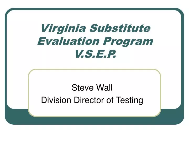 virginia substitute evaluation program v s e p