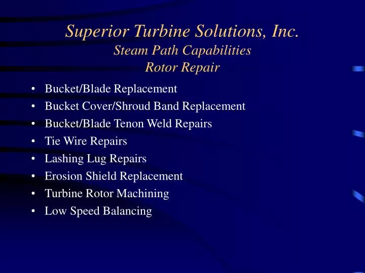 superior turbine solutions inc steam path capabilities rotor repair