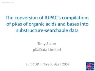 The conversion of IUPAC's compilations of pKas of organic acids and bases into substructure-searchable data