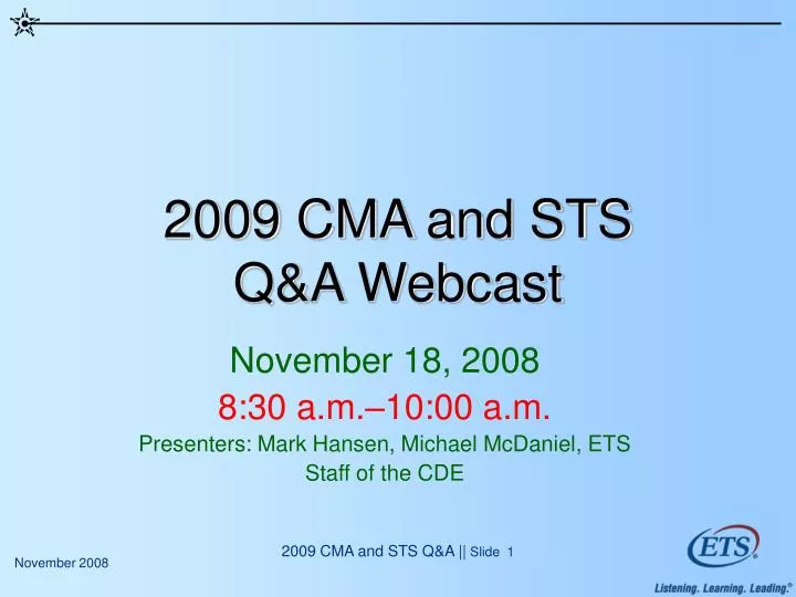 2009 cma and sts q a webcast