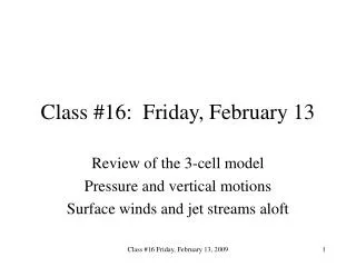 Class #16: Friday, February 13