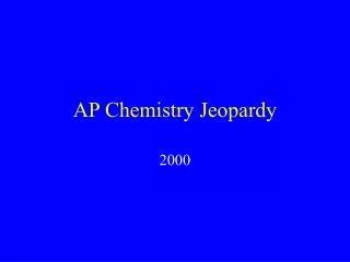 AP Chemistry Jeopardy