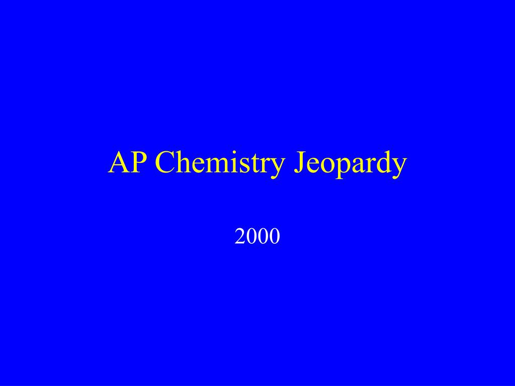 PPT - AP Chemistry Jeopardy PowerPoint Presentation, free download - ID ...