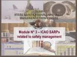 Module N° 3 – ICAO SARPs related to safety management - slide 1