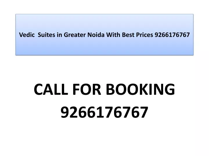 vedic suites in greater noida with best prices 9266176767