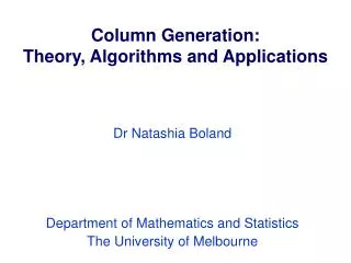 Column Generation: Theory, Algorithms and Applications