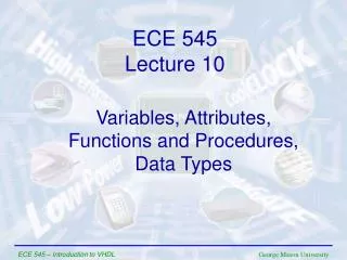 Variables, Attributes, Functions and Procedures, Data Types