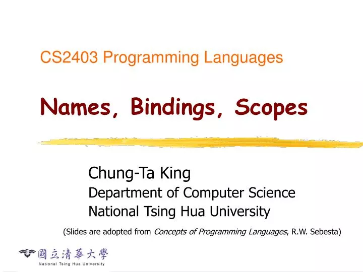 cs2403 programming languages names bindings scopes