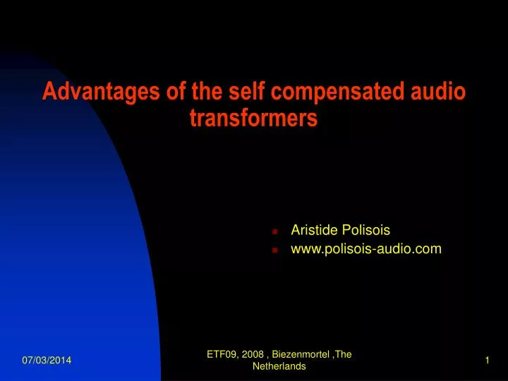 advantages of the self compensated audio transformers