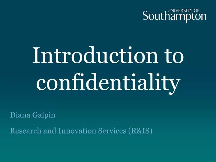 introduction to confidentiality