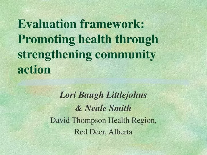 evaluation framework promoting health through strengthening community action