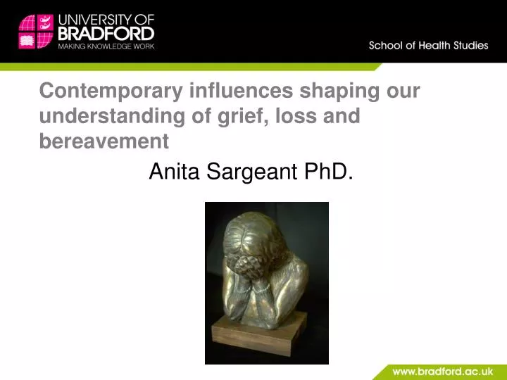contemporary influences shaping our understanding of grief loss and bereavement