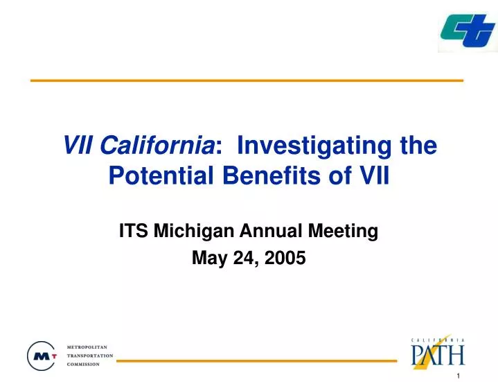 vii california investigating the potential benefits of vii