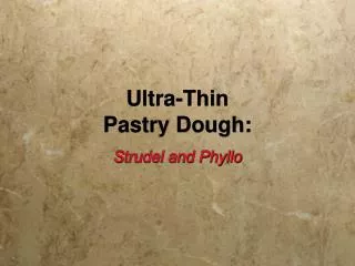 Ultra-Thin Pastry Dough: