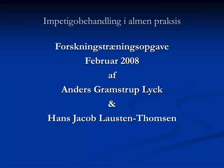 impetigobehandling i almen praksis