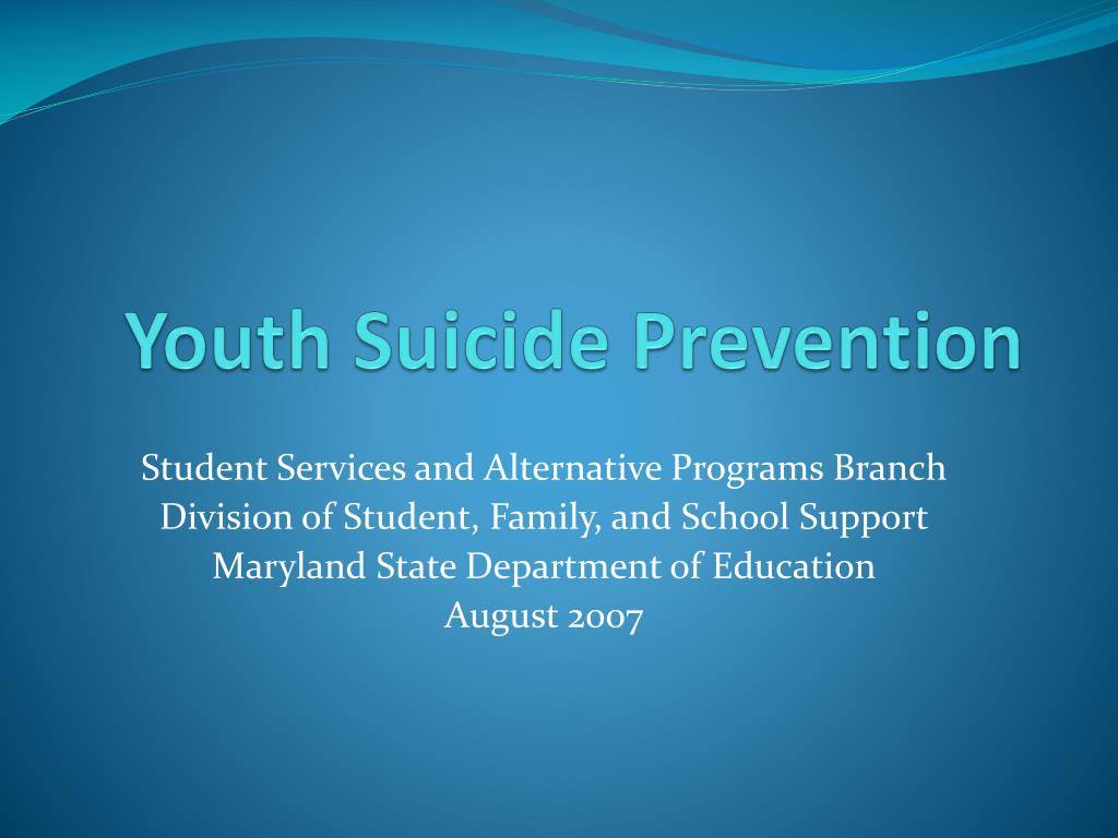 PPT - Youth Suicide Prevention PowerPoint Presentation, free download ...