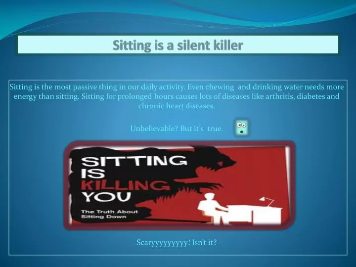sitting is a silent killer