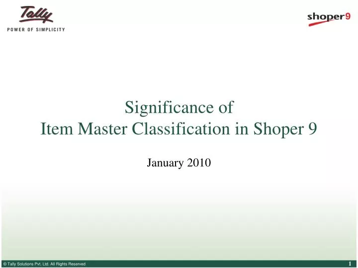 significance of item master classification in shoper 9