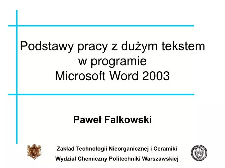 podstawy pracy z du ym tekstem w programie microsoft word 2003