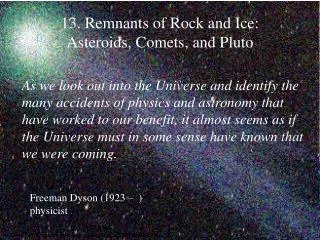 13. Remnants of Rock and Ice: Asteroids, Comets, and Pluto