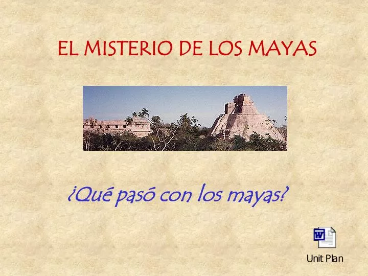 el misterio de los mayas